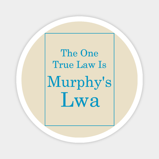 Murphy's Lwa (Teal Text) Magnet by TimH